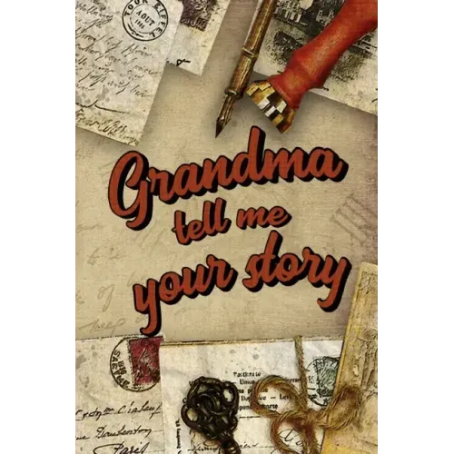 Grandma Tell Me Your Story: Book to be completed by your Grandmother - More than 80 questions to find out about her life - Space to write, paste p