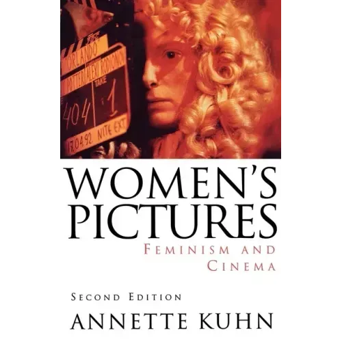 Women's Pictures: Feminism & Cinema