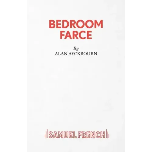 Bedroom Farce - A Comedy
