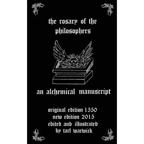 The Rosary of the Philosophers: An Alchemical Manuscript