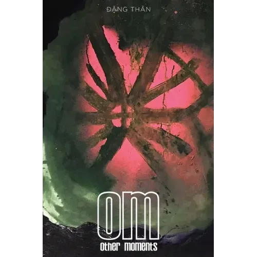 OM [Other Moments]