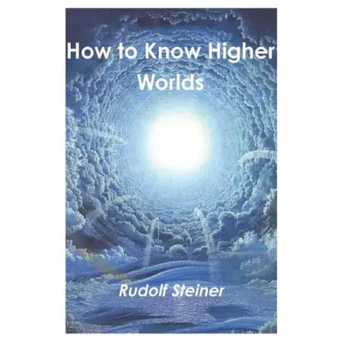 How to Know Higher Worlds