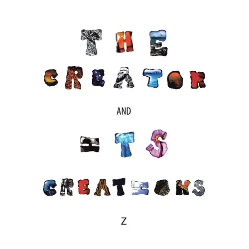 The Creator and Its Creations