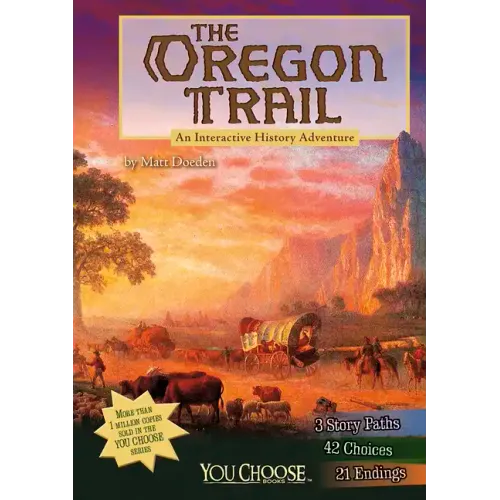 The Oregon Trail: An Interactive History Adventure
