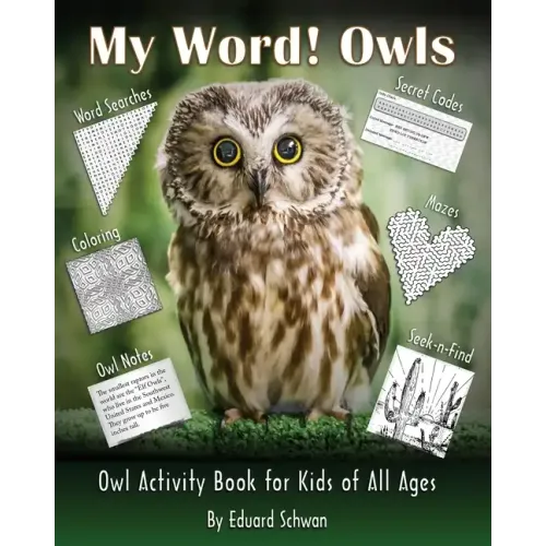 My Word! Owls: Owl Activity Book for Kids of All Ages