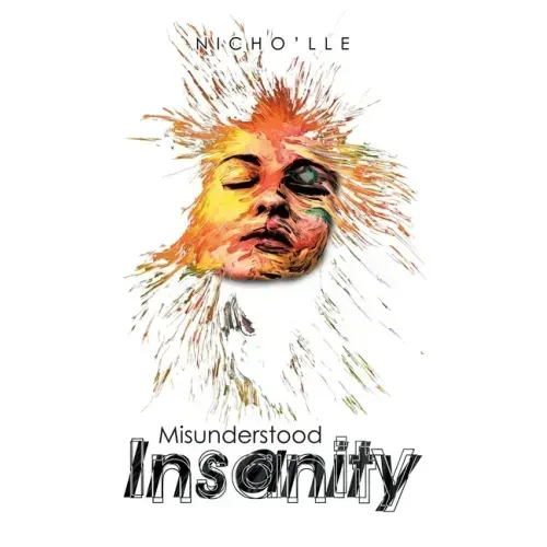 Misunderstood Insanity