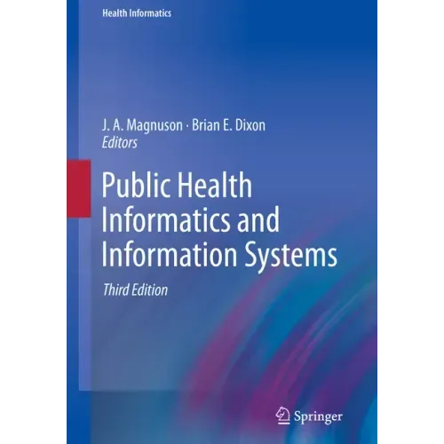 Public Health Informatics and Information Systems