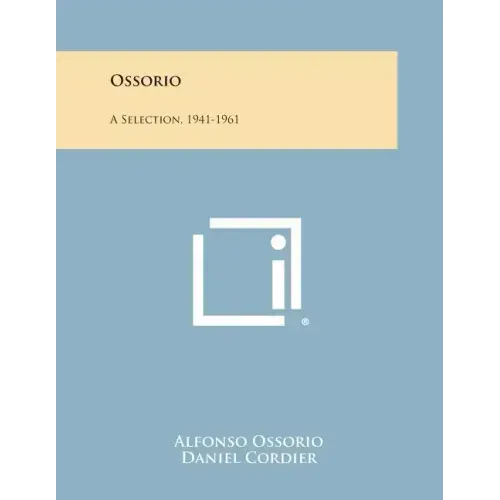 Ossorio: A Selection, 1941-1961