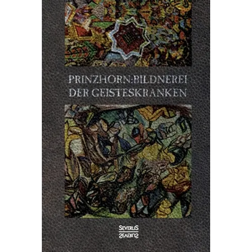 Bildnerei der Geisteskranken