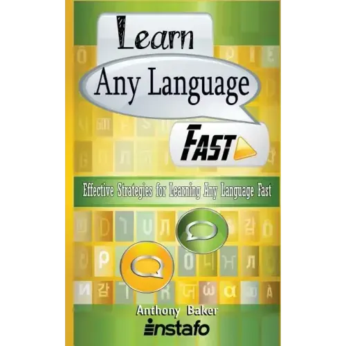 Learn Any Language Fast: Effective Strategies for Learning Any Language Fast