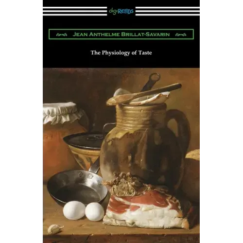 The Physiology of Taste