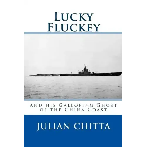 Lucky Fluckey: And his Galloping Ghost of Chiba Coast