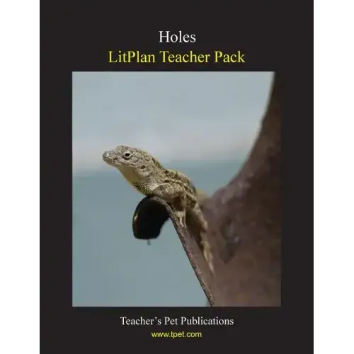 Litplan Teacher Pack: Holes
