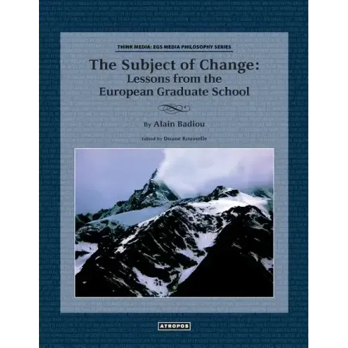 The Subject of Change: Lessons from the European Graduate School