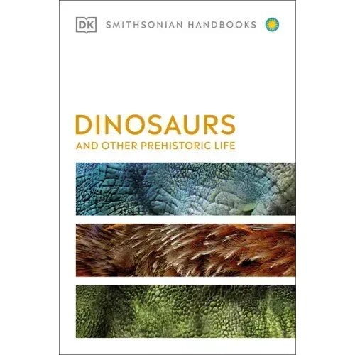 Dinosaurs and Other Prehistoric Life