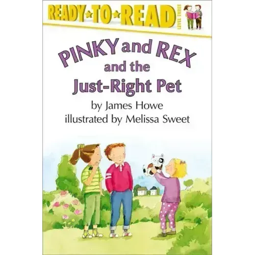 Pinky and Rex and the Just-Right Pet