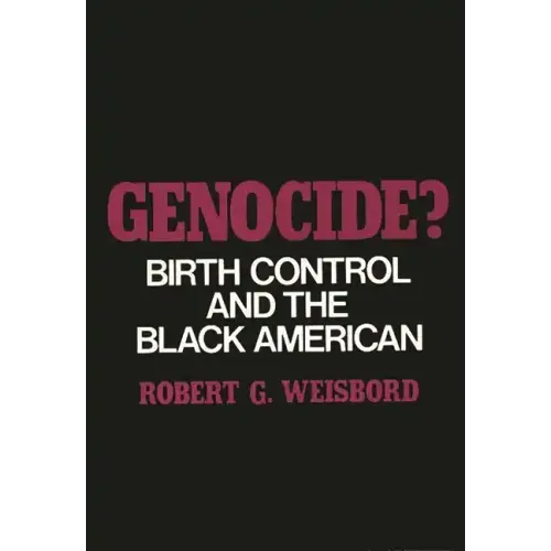 Genocide?: Birth Control and the Black American