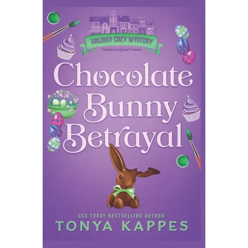 Chocolate Bunny Betrayal