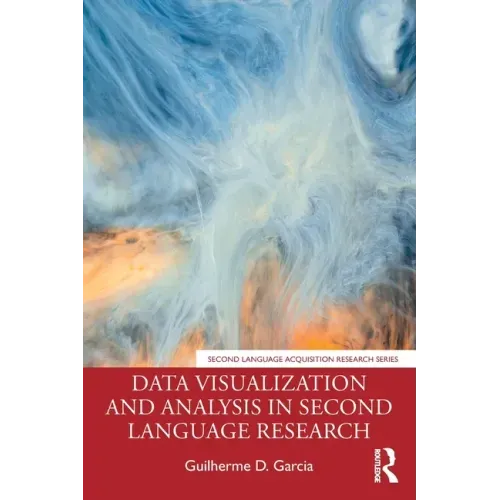 Data Visualization and Analysis in Second Language Research