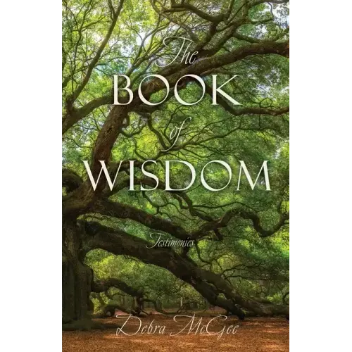 The Book of Wisdom: Testimonies