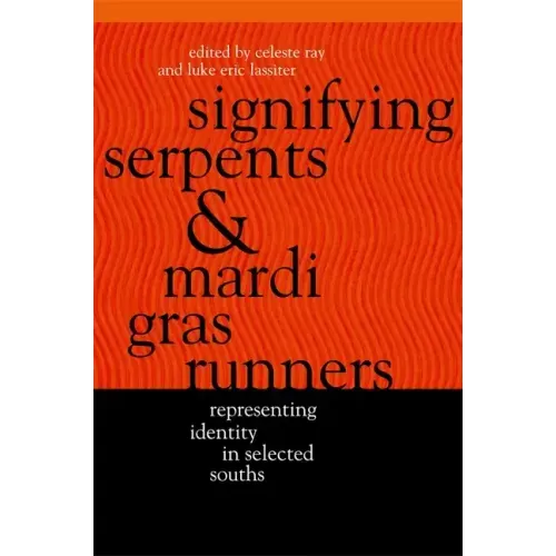 Signifying Serpents and Mardi Gras Runners