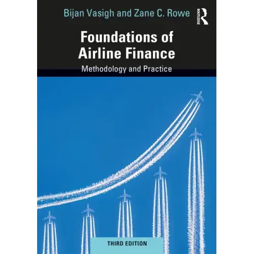 Foundations of Airline Finance: Methodology and Practice