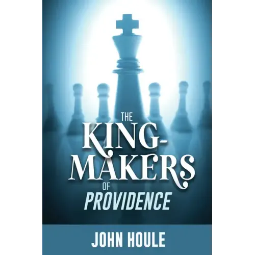 The King-Makers of Providence