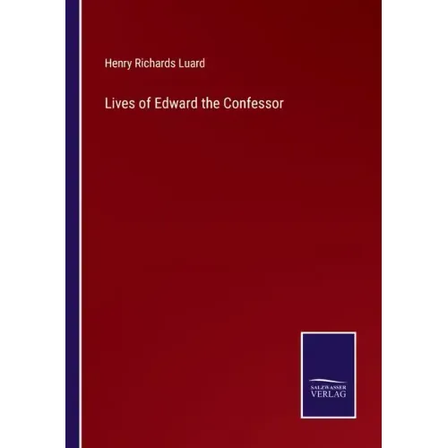 Lives of Edward the Confessor