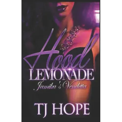 Hood Lemonade: Jamika's Vendetta