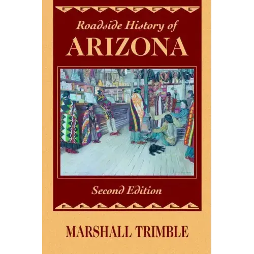 Roadside History of Arizona