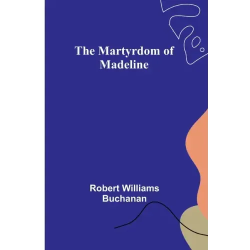 The Martyrdom of Madeline