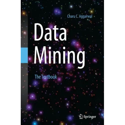 Data Mining: The Textbook