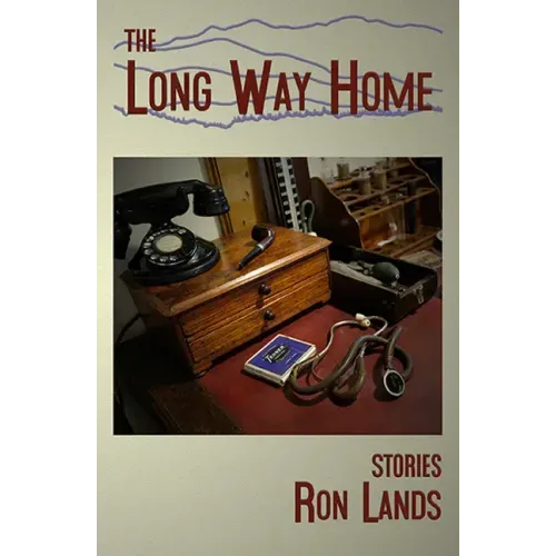 The Long Way Home: Stories
