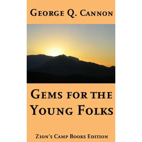 Gems for the Young Folks: Faith-Promoting Series Book 4
