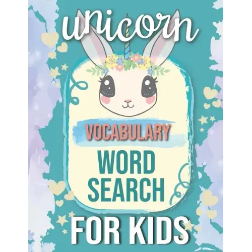 Unicorns Vocabulary Word Search for Kids: Sight Words Word Search Puzzles For Kids With High Frequency Words Activity Book For Pre-K Kindergarten 1st