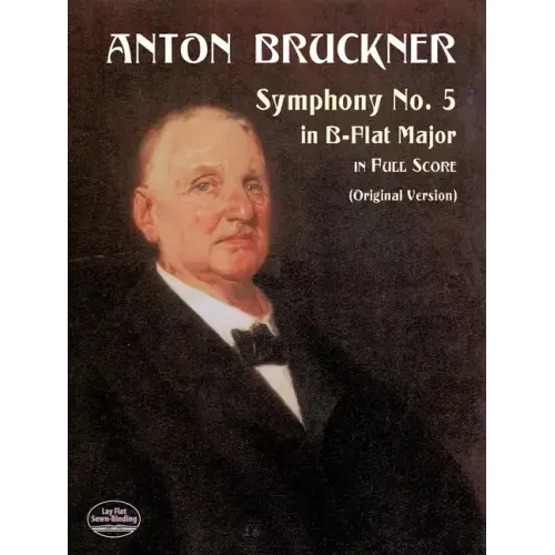 Symphony No. 5: In B-Flat Major in Full Score