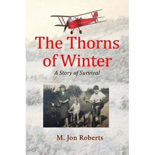 The Thorns of Winter: A Story of Survival
