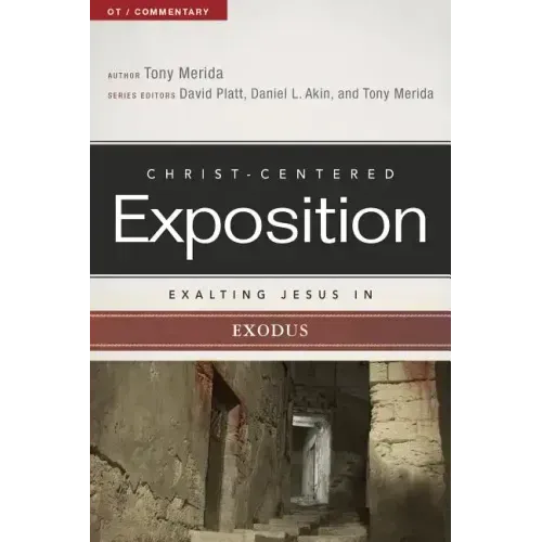 Exalting Jesus in Exodus