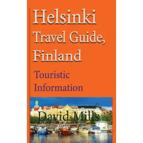 Helsinki Travel Guide, Finland: Touristic Information