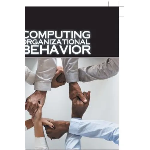 Computing Organizational Behavior