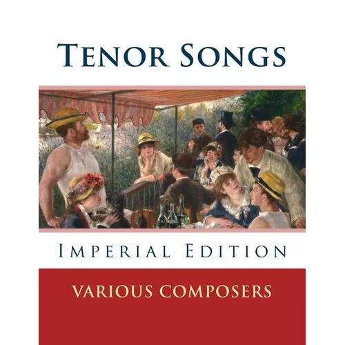 Tenor Songs: Imperial Edition