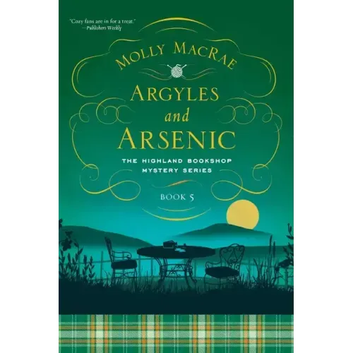 Argyles and Arsenic: The Highland Bookshop Mystery Series: Book Five