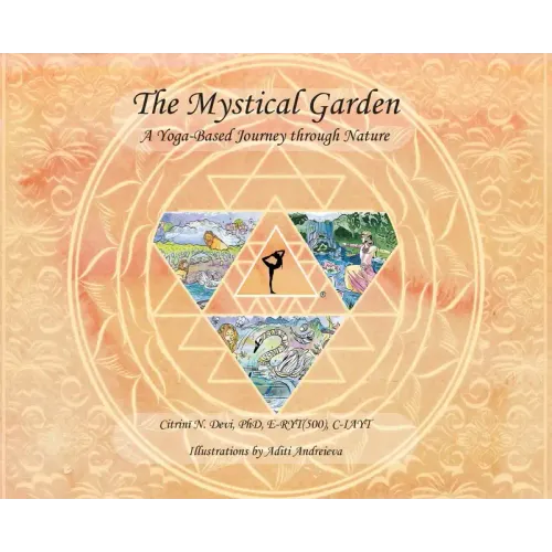 The Mystical Garden: A Yoga-Based Journey through Nature