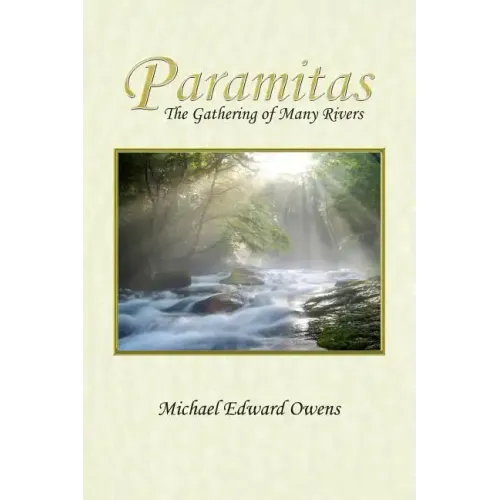 Paramitas: The Gathering of Many Rivers