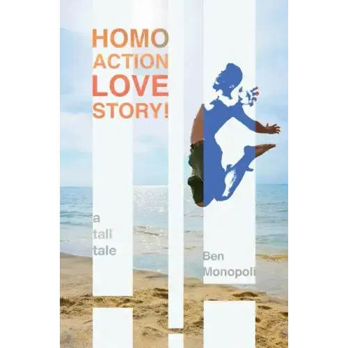 Homo Action Love Story!: A tall tale