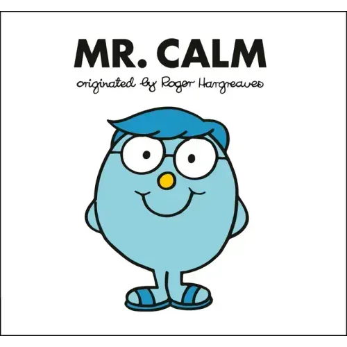 Mr. Calm