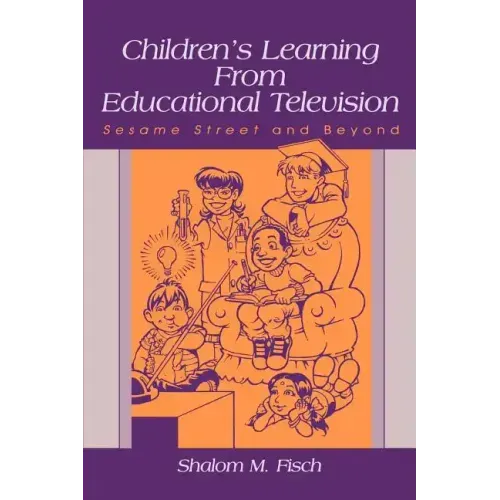 Children's Learning from Educational Television: Sesame Street and Beyond