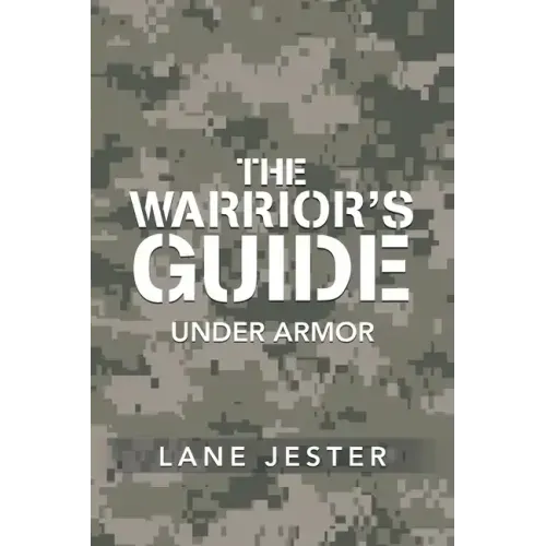 The Warrior's Guide: Under Armor