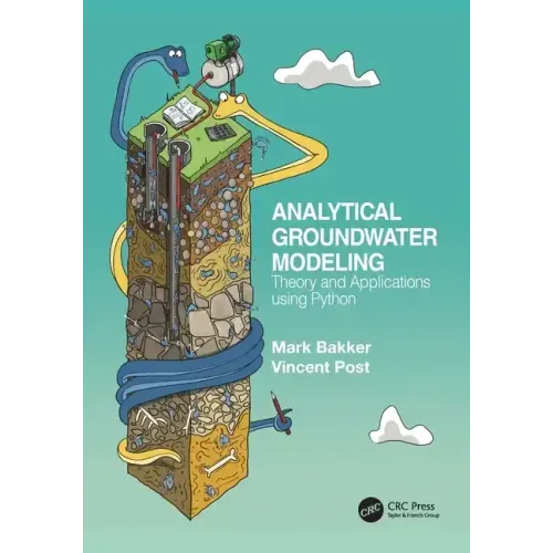 Analytical Groundwater Modeling: Theory and Applications using Python