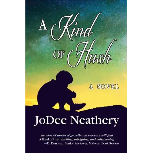 A Kind of Hush